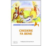 Credere fa bene