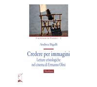 Credere per immagini. Letture cristologiche nel cinema di Ermanno