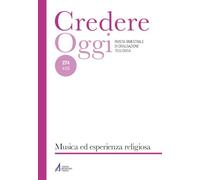 Credereoggi. Musica ed esperienza religiosa (Vol. 274)