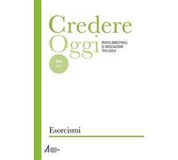 Credereoggi. Vol. 243: Esorcismi