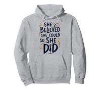 Credeva di poterlo Fare, Quindi è Stata fonte di Ispirazione Felpa con Cappuccio, Unisex per Adulti, Grigio Melange, S