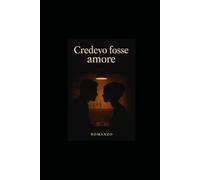 CREDEVO FOSSE AMORE