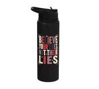 Credi ai tuoi occhi non alle loro bugie Messaggio indipendente del pensatore Stainless Steel Insulated Water Bottle