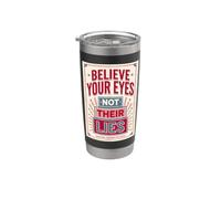 Credi che i tuoi occhi non le loro bugie Vintage Truth Seeker State Bicchiere termico in acciaio inox doppia parete