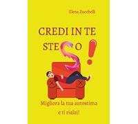 Credi in te steso!