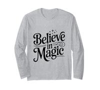 Credi nella magia e nella Favola incantata Maglia a Manica