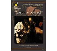 «Credi tu questo?». Figure della fede nel 4° Vangelo