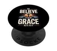 Crediamo che sia per grazia Atti 15 Salvezza attraverso la fede PopSockets PopGrip Adesivo
