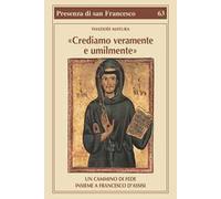 Crediamo veramente e umilmente