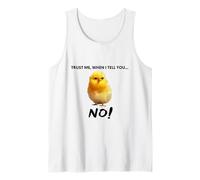 Credimi, Quando Ti Dico No! Citazione d'Arte di Pollo Carino Canotta