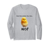 Credimi, Quando Ti Dico No! Citazione d'Arte di Pollo Carino Maglia a Manica