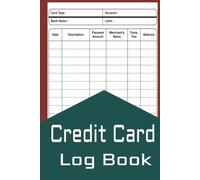 Credit Card Log book: 120 Pages 6" x 9" Log Book Tracker for Debit And Credit Card Account Payment, Journal to Keep Track of Due Dates, Interest Paid, Payoff, Balance