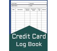 Credit Card Log book: 120 Pages 8.5" x 11" Log Book Tracker for Debit And Credit Card Account Payment, Journal to Keep Track of Due Dates, Interest Paid, Payoff, Balance