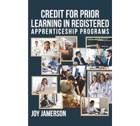 Credit for Prior Learning in Registered Apprenticeship Programs
