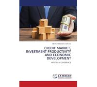 CREDIT MARKET, INVESTMENT PRODUCTIVITY AND ECONOMIC DEVELOPMENT: NIGERIA'S EXPERIENCE