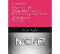 Credit Risk Management Simulation Case for Post-Training Assessment_Metal Trade_2025.12.V1