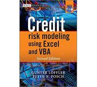 Credit Risk Modeling using Excel and VBA by Gunter Leffler Peter N. Posch(2011-01-31)