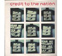 Credit to the Nation - Hear no bullshit [VINYL]