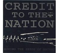 Credit to the Nation - Sowing the Seeds of Hatred