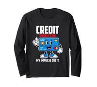 Credit Where IT S Due My Impulse Did IT Maglia a Manica