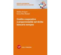 Credito cooperativo e proporzionalità nel diritto bancario europeo