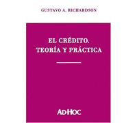 Credito, El - Teoria y Practica