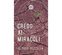 Credo ai miracoli