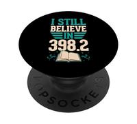 Credo ancora in 398.2 Fiabe Library Humor PopSockets PopGrip Adesivo
