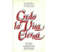 Credo la vita eterna