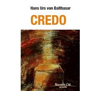 Credo: Méditations sur le symbole des Apôtres