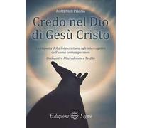 Credo nel Dio di Gesù Cristo