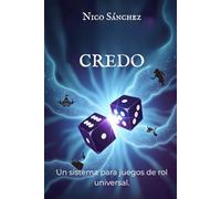 CREDO TTRPG: Un sistema para juegos de rol universal