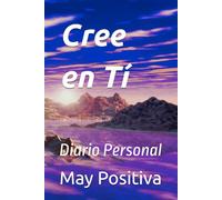 Cree en Tí: Diario Personal