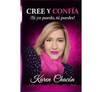 CREE Y CONFIA "Si yo puedo tu puedes"