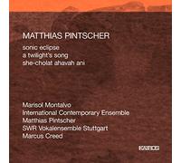 Matthias Pintscher Matthias Pintscher: Sonic Eclipse/A Twilight's Song/... (CD)