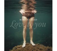 Creed,Martin - Love to You