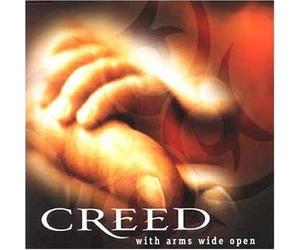 Creed - With Arms Wide Open