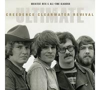 Creedence Clearwater Revival - Greatest Hits & All-Time Classics
