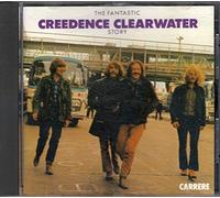 Creedence Clearwater - The Fantastic Creedence Clearwater Story