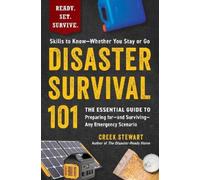 Creek Stewart Disaster Survival 101 (Tascabile) Ready. Set. Survive.