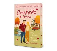 Creekside Haven - Eine Liebe, die bleibt: Limitierte Farbschnittausgabe der herbstlichen Small-Town Romance: 1
