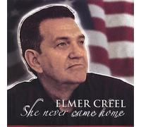 Creel Elmer - She Never Came Home