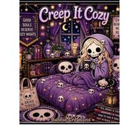 Creep It Cozy: A Cute & Creepy Coloring Book