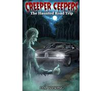 CREEPER CEEPERS - The Haunted Road Trip - Book Eight