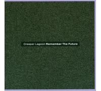 Creeper Lagoon - Remember The Future (Mini Albu