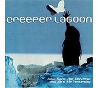 Creeper Lagoon - Take Back the Universe