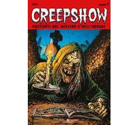 Creepshow. Nuova ediz.. Vol. 1