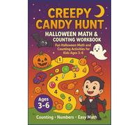Creepy Candy Hunt Halloween Math & Counting Workbook: Fun Halloween Math and Counting Activities for Kids Ages 3-6