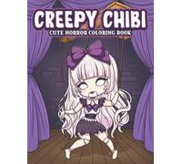 Creepy Chibi Cute Horror Coloring Book (Tascabile)