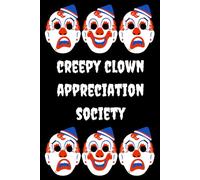 Creepy Clown Appreciation Society: A spooky journal for horror lovers